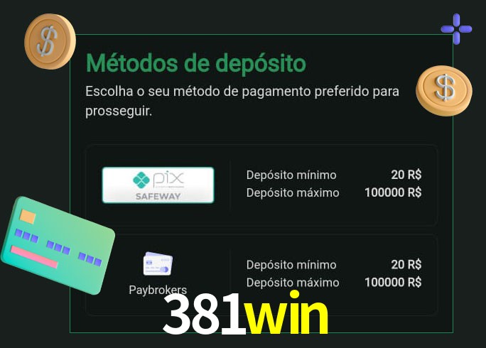 O cassino 381win oferece uma grande variedade de métodos de pagamento